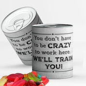 You don't have to be crazy to work here. We'll train you!