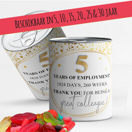 5/10/15/20/25/30 years of employment! Thank you for being a great colleague!